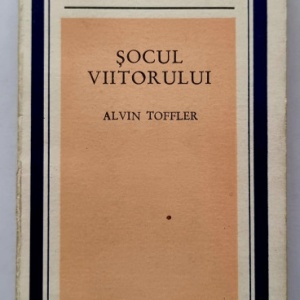 Alvin Toffler - Socul viitorului