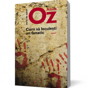 Amos Oz - Cum sa lecuiesti un fanatic (cu autograf/signed edition) - Img 2