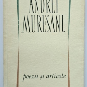 Andrei Muresanu - Poezii si articole
