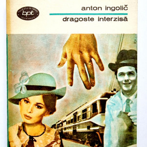 Anton Ingolic - Dragoste interzisa