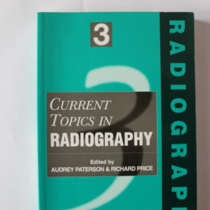 Audrey Paterson, Richard Price - Current topics in Radiology (editie in limba engleza)