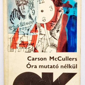 Carson McCullers - Ora mutato nelkul