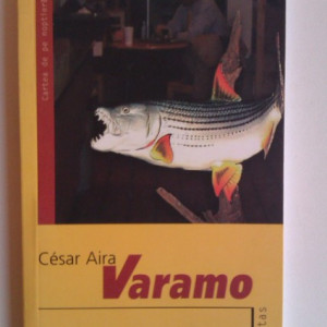Cesar Aira - Varamo