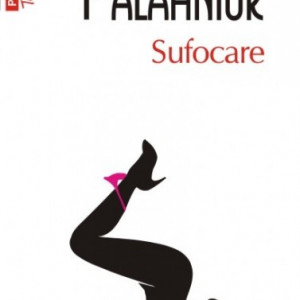 Chuck Palahniuk - Sufocare