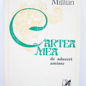 Claudia Millian - Cartea mea de aduceri aminte