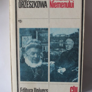 Eliza Orzeszkowa - Pe malurile Niemenului