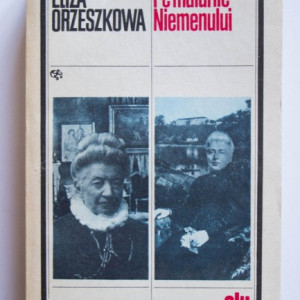 Eliza Orzeszkowa - Pe malurile Niemenului