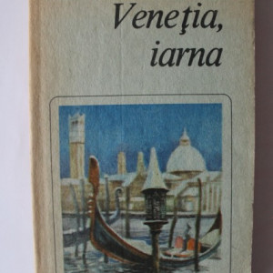 Emmanuel Robles - Venetia, iarna