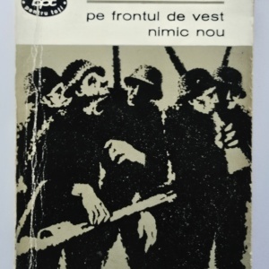 Erich Maria Remarque - Pe frontul de vest nimic nou