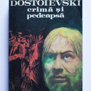 F.M. Dostoievski - Crima si pedeapsa