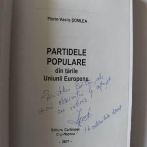 Florin-Vasile Somlea - Partidele populare din tarile Uniunii Europene (cu autograf)