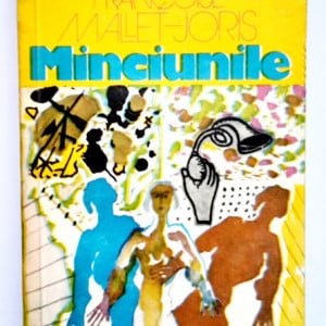Francoise Mallet-Joris - Minciunile