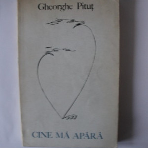 Gheorghe Pitut - Cine ma apara