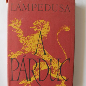 Giuseppe Tomasi di Lampedusa - A parduc (editie hardcover)