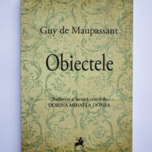 Guy de Maupassant - Obiectele
