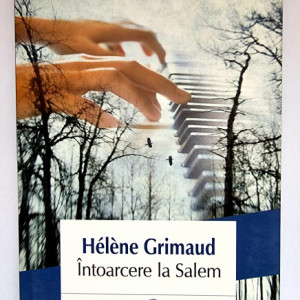 Helene Grimaud - Intoarcere la Salem