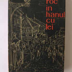 I. Peltz - Foc in hanul cu tei