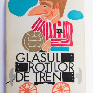 Ioan Chirila - Glasul rotilor de tren