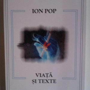 Ion Pop - Viata si texte
