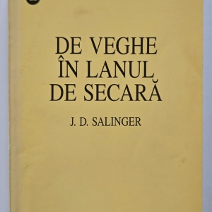 J. D. Salinger - De veghe in lanul de secara