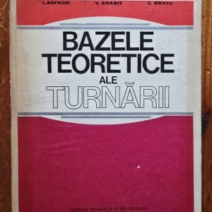 L. Sofroni, V. Brabie, C. Bratu - Bazele teoretice ale turnarii (editie hardcover)
