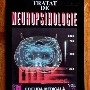 Leon Danaila, Mihai Golu - Tratat de neuropsihologie (vol. I)