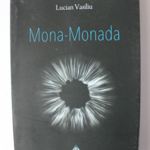 Lucian Vasiliu - Mona-Monada