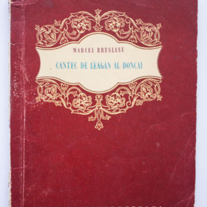 Marcel Breslasu - Cantec de leagan al Doncai
