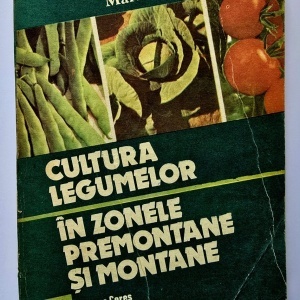 Marin Voinea - Cultura legumelor in zonele premontane si montane