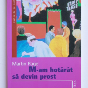 Martin Page - M-am hotarat sa devin prost