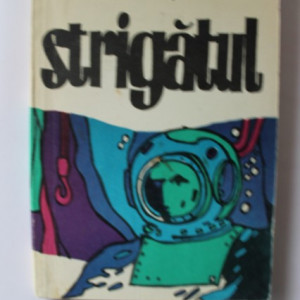 Mihai Rasica - Strigatul