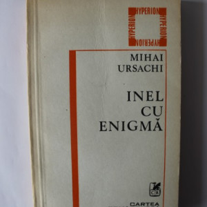 Mihai Ursachi - Inel cu enigma