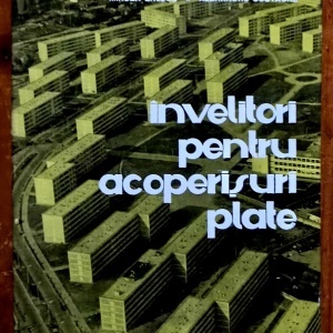 Mircea Enescu, Alexandru Costache - Invelitori pentru acoperisuri plate (editie hardcover)