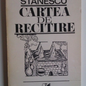 Nichita Stanescu - Cartea de recitire