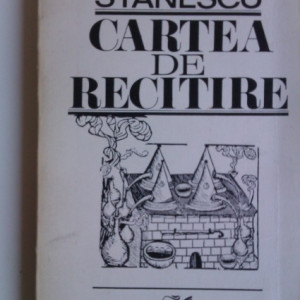 Nichita Stanescu - Cartea de recitire