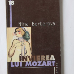 Nina Berberova - Invierea lui Mozart