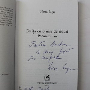 Nora Iuga - Fetita cu o mie de riduri (cu autograf)