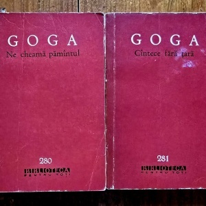 Octavian Goga - Ne cheama pamantul. Cantece fara tara (2 vol.)