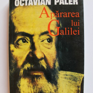 Octavian Paler - Apararea lui Galilei (cu autograf) - Img 2