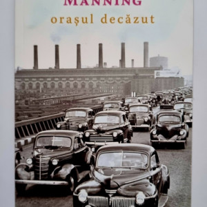Olivia Manning - Orasul decazut