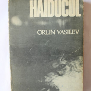 Orlin Vasilev - Haiducul
