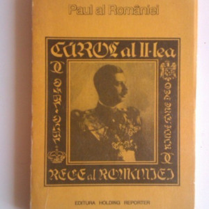 Paul al Romaniei - Carol al II-lea Rege al Romaniei (cu autograf) - Img 2
