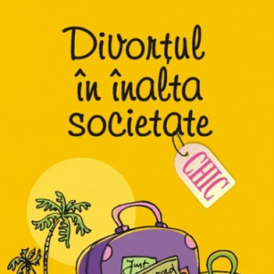 Plum Sykes - Divortul in inalta societate