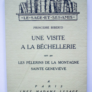 Princesse Bibesco - Une visite a la Bechellerie suivi par Les pelerins de la montagne Sainte Genevieve