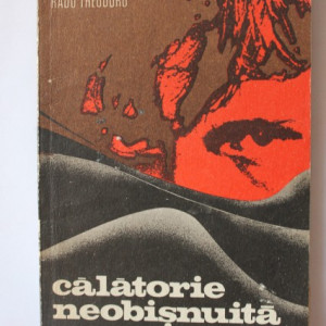 Radu Theodoru - Calatorie neobisnuita