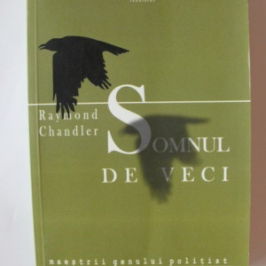 Raymond Chandler - Somnul de veci