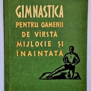V. P. Ilin - Gimnastica pentru oamenii de varsta mijlocie si inaintata