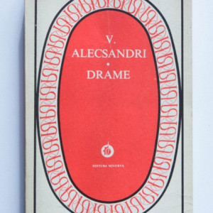 Vasile Alecsandri - Drame