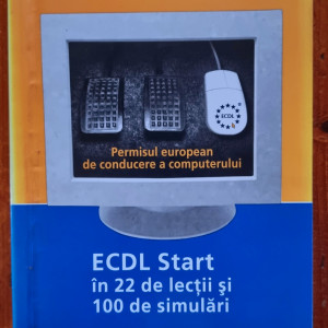 Vasile Baltac (coord.) - ECDL Start in 22 de lectii si 100 de simulari