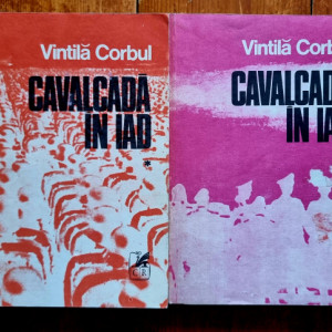 Vintila Corbul - Cavalcada in iad (2 vol.)